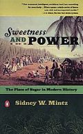 Sweetness and Power: The Place of Sugar in Modern History