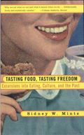 Tasting Food, Tasting Freedom